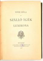 Tóth Béla: Szálló ígék lexikona. Bp., 1906, Franklin-Társulat. Szecessziós vászonkötés