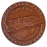 1968. 100 éves a Láng Gépgyár Br emlékérem (60mm) T:2