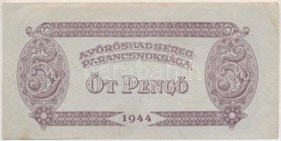 1944. "A Vöröshadsereg Parancsnoksága" 5P látványosan elcsúszott nyomattal T:III szép papí...