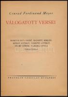 Conrad Ferdinand Meyer válogatott versei. Ford.: Kosztolányi Dezső, Radnóti Miklós, Rónay György, Sá...