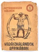 Kittenberger Kálmán: Vadászkalandok Afrikában. Bp., 1955, Szépirodalmi. Kiadói kopott, szakadozott papírkötés.