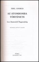 Ábel András: Az atombomba története. Los Alamostól Nagaszakiig. Bp., 1997., Püski. Szövegközti feket...