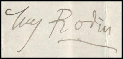 1911 Auguste Rodin (1840-1917) szobrászművész autográf üdvözlő sorai és aláírása ismeretlen hölgynek...