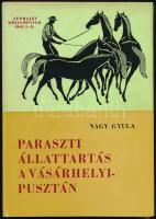 Nagy Gyula: Paraszti állattartás a vásárhelyi pusztán. Néprajzi Közlemények 1-2. Bp., 1968., Néprajzi Múzeum-MTA Néprajzi Kutatócsoport. Kiadói papírkötés, kiadói papír védőborítóban. Megjelent 1000 példányban. A szerző, Nagy Gyula (1911-1994) által Dienes István (1929-1995) régész, muzeológus részére dedikált.