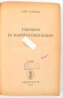 Ady Endre: Párisban és napfényországban. Sajtó alá rendezte: Földessy Gyula. Ady Endre összes művei ...