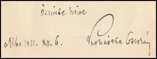 1911 Prohászka Ottokár (1858-1927) római katolikus pap, író, autográf levele, melyben elfoglaltságár...