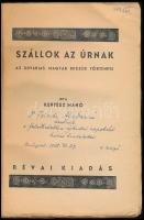 Kertész Manó: Szállok az úrnak. Az udvarias magyar beszéd. A könyv tipográfiáját és fametszetű dísze...
