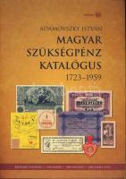 Adamovszky István: Magyar szükségpénz katalógus 1723-1959.