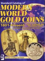 Aranypénzek katalógusa 1801-napjainkig (2007) - Standard Catalog of Modern World Gold Coins, benne arany-, platina- és palládium pénzek is! Új állapotban!
