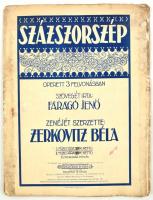 1919 Zerkovitz Béla: Százszorszép, operett 3 felvonásban, kiadja: Rózsavölgyi és Társa; kopottas állapotban, 23p