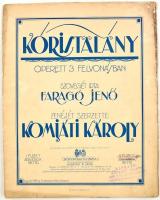1918 Komjáti Károly: Kóristalány, operett 3 felvonásban, kiadja: Rózsavölgyi és Társa, kopottas állapotban, 19p