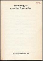Feiszt György: Rövid magyar címertan és pecséttan. Budapest, Tankönyvkiadó, 1986. használt állapotba...