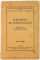 Dr. Tulogdy János: Erdély kis turistakalauza. Bp., 1940, Magyar Turista Élet Kiadása. Kiadói papírkötés, kissé kopottas állapotban, benne firkákkal.