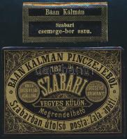 cca 1870 Szabari csemege bor Baán Kálmán pincéjéből, 2 db címke