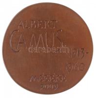 Somogyi Tamás (1958-) 2009. "Albert Camus 1913-1960 MÉE-ÉKE 2009" öntött Br érem. Csak 39d...