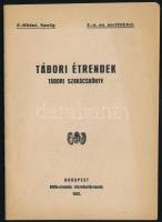 1942 Tábori étrendek, tábori szakácskönyv - II. világháborús tábori szakácskönyv, szép állapotban, 47p