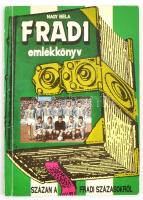 Fradi söröskorsó + Nagy Béla: Fradi emlékkönyv. Bp, 1994, Statiqum Kiadó és Nyomda Kft