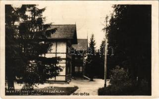 1927 Tátraszéplak, Tatranska Polianka, Westerheim (Tátra, Magas-Tátra, Vysoké Tatry); Tivoli villa / villa. Kucek photo (EK)