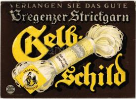 1930 Verlangen Sie das gute Bregenzer Strickgarn Gelbschild. Schoeller Handels- Aktien-Gesellschaft, Wien I. Marienstiege 1. / Austrian knitting yarnd advertisement. litho (EK)