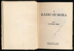 Scherz Ede: A rádió humora. Bp., 1931, szerzői. Kiadói illusztrált félvászon-kötés, kopott borítóval...