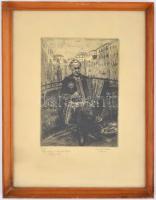 Dési Huber István (1895-1944): Vak koldus a Naviglio hídján (Milano, 1928). Rézkarc, papír, jelzett ...