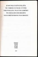 Jussunkat követeljük - RMDSZ. Az épületek egész oldalas fekete-fehér fotóival. Kolozsvár, 1995, Glor...