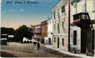 Buje, Buie dIstria; Piazza 8 Novembre. Editori Gius. Stokel & Debarba No. 112. / street view, square