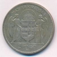 1930. 5P "Horthy Jobbra" Ag T:3 Adamo P8