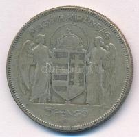 1930. 5P "Horthy Jobbra" Ag T:3 Adamo P8
