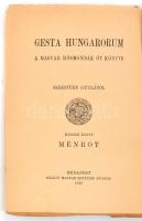 Sebestyén Gyula: Gesta Hungarorum. A magyar hősmondák öt könyve. I-II. kötet: Őshiedelmek öt regében...