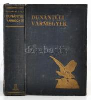 Szeghalmy Gyula: Dunántúli vármegyék. Az előszót írta József Főherceg. A II. részben Baranya vármegy...