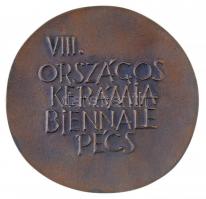 DN "VIII. Országos Kerámia Biennale Pécs" kétoldalas Br plakett (102mm) T:1-