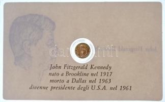 Amerikai Egyesült Államok DN "John F. Kennedy" Au modern mini pénz laminált díszcsomagolás...