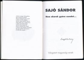 Sajó Sándor: Nem akarok gyáva csendet... Válogatott magyarság-versek. Vál.: Fejes Imre és Medvigy En...