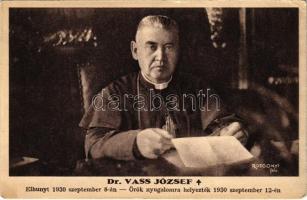 Dr. Vass József, gyászlap. Rozgonyi felvétele. Tolnai Világlapja ajándéka / Hungarian politician, who served as Minister of Religion and Education. Obituary card (EK)