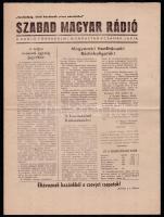 1956 Szabad Magyar Rádió. A Rádió Forradalmi Munkástanácsának a lapja. Szerk.: Tóth György. 1956. okt. 30. Bp., Athenaeum, 4 p.
