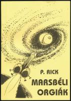P. Rick: Lukodalmash / Marsbéli orgiák (pajzán könyv). Kiadói papírkötés, illusztrált, jó állapotban.