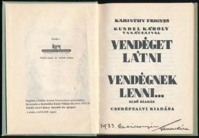 Karinthy Frigyes: Vendéget látni. Vendégnek lenni... Gundel Károly tanácsaival. Gábor Éva illusztrác...