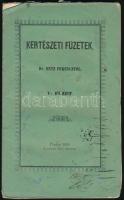 Entz Ferenc: Kertészeti füzetek. V. füzet. Pest, 1856, Herz János, 128 p. Kiadói papírkötésben, kissé szakadt borítóval, foltos.