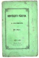 Entz Ferenc: Kertészeti füzetek. XIV. füzet. Pest, 1859, Herz János, 163 p. Kiadói papírkötésben, foltos.