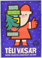 1965 Lengyel Sándor (1930 - 1988): Téli vásár Szövetkezeti bolt plakátja, hajtott, kis gyűrődésekkel, szakadásokkal, 80,5x56 cm