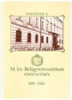 Fejezetek a M. Kir. Belügyminisztérium történetéből. 1919-1926. Szerk.: Borsi József. Bp., 1992, BM Kiadó. Kiadói papírkötés.