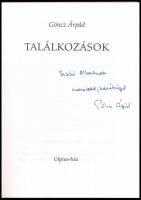 Göncz Árpád: Találkozások. DEDIKÁLT! 2001, Ulpius-ház. Kiadói papírkötés, jó állapotban
