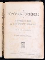 Dr. Mangold Lajos, Dr. Horváth Cyril (szerk.): Tolnai Világtörténelme. A középkor története. A népvá...