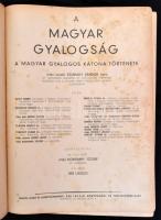 Ajtay Endre et alii: A magyar gyalogság. A magyar gyalogos katona története. Bp., é. n., Reé László ...