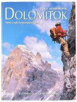 Sombardier, Pascal: Dolomitok. Nem csak hegymászóknak. Ford.: Szilágyi Nóra. hn., 2001, Gulliver. Kiadói kartonált kötés, jó állapotban.