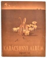 1940 Karácsonyi Album. 1940-1941. Bp., 1940., Zeneműnyomda, 64 p. Spirálkötésben, a hátsó borító foltos, az elülső borítón szakadással.