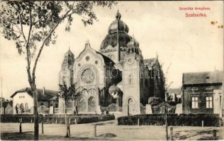 1910 Szabadka, Subotica; izraelita templom, zsinagóga / synagogue