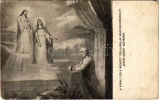 1918 A király és a nemzet felajánlja Magyarországot Jézus szent szívének. Ferenc József / Franz Joseph I of Austria, praying (fa)
