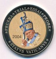 Vatikán 2004. 10E "II. János Pál" próbaveret, hátlap multicolor T:1 Vatican 2004. 10 Euro "John Paul II" trial strike, reverse multicolor C:UNC